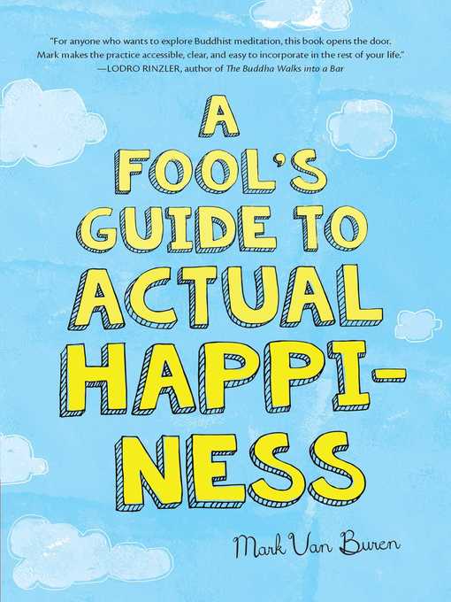 Title details for A Fool's Guide to Actual Happiness by Mark Van Buren - Wait list